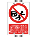 Lebensgefährlich. Es ist verboten, sich im Schwenkbereich der Maschine aufzuhalten