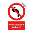 Linksabbiegen verboten