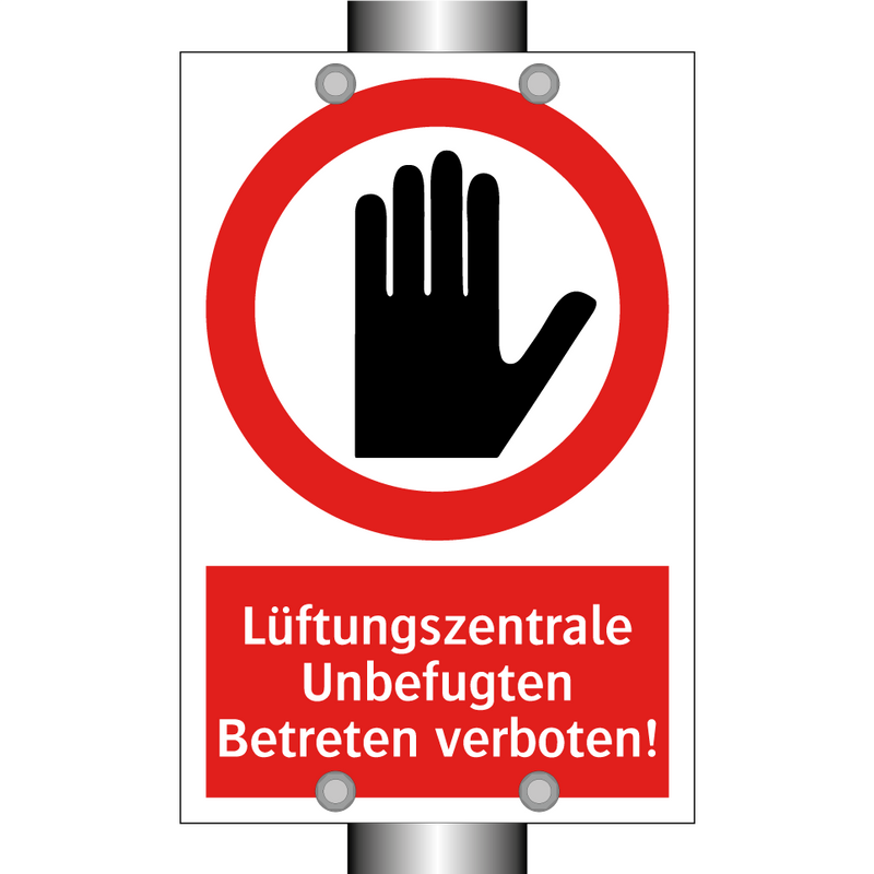 Lüftungszentrale Unbefugten Betreten verboten!