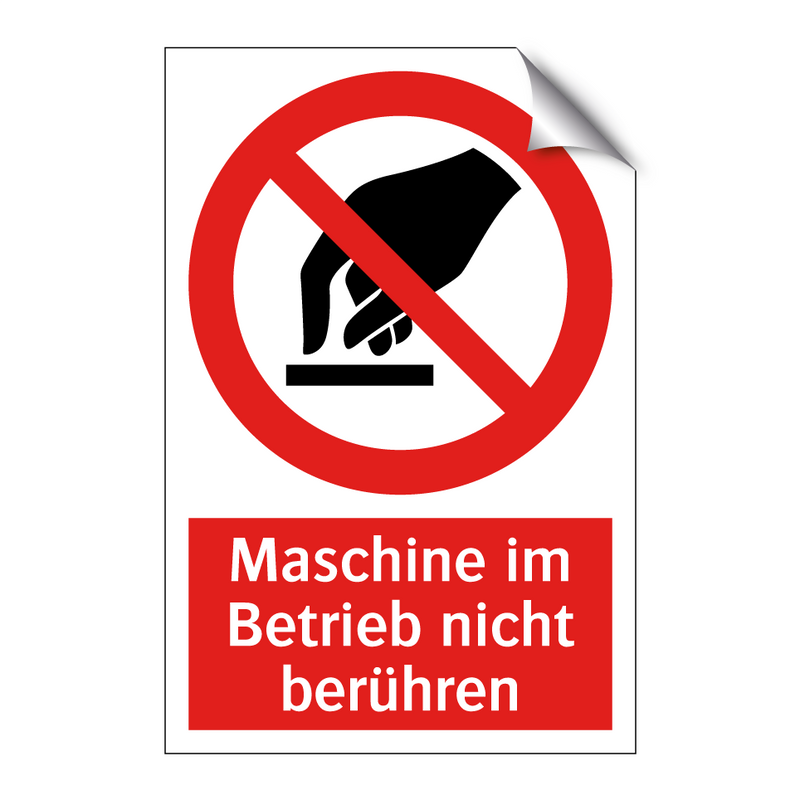 Maschine im Betrieb nicht berühren