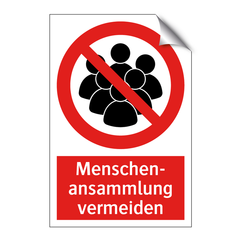 Menschen- ansammlung vermeiden