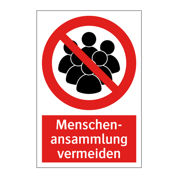 Menschen- ansammlung vermeiden
