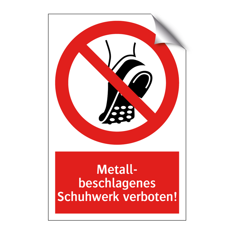 Metall- beschlagenes Schuhwerk verboten!