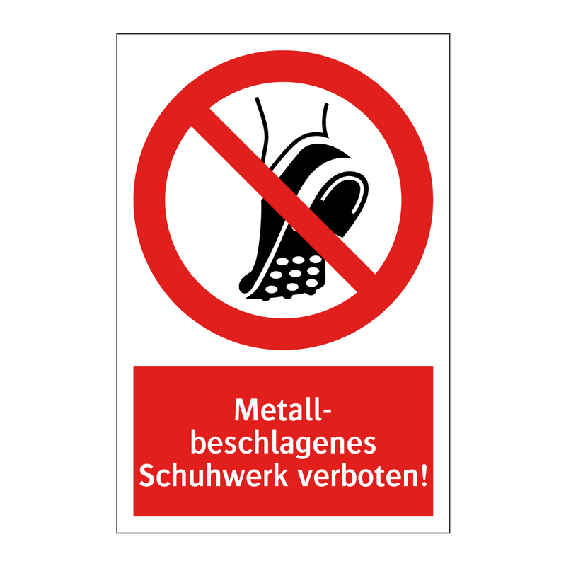 Metall- beschlagenes Schuhwerk verboten!