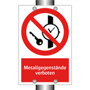 Metallgegenstände verboten