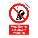 Metallisches Schuhwerk verboten