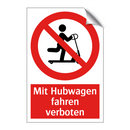 Mit Hubwagen fahren verboten
