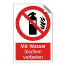 Mit Wasser löschen verboten