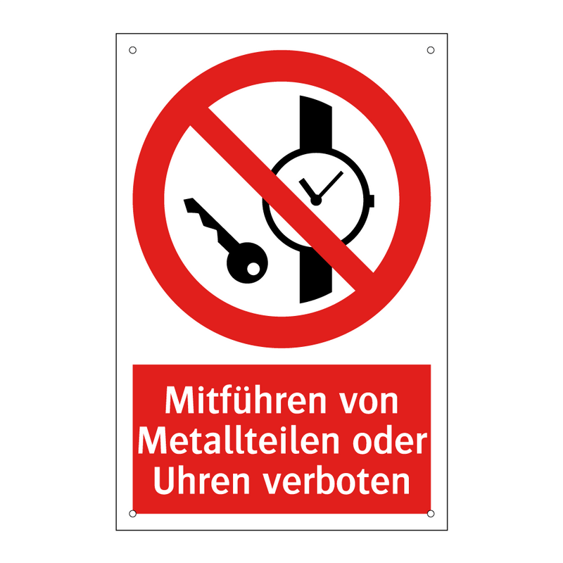 Mitführen von Metallteilen oder Uhren verboten