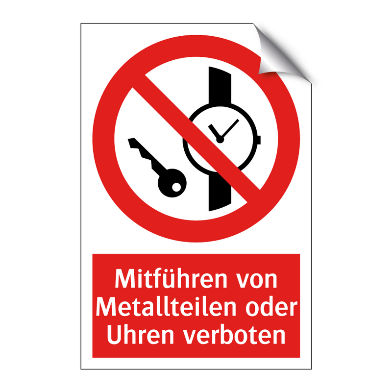 Mitführen von Metallteilen oder Uhren verboten