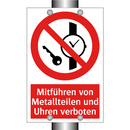 Mitführen von Metallteilen und Uhren verboten