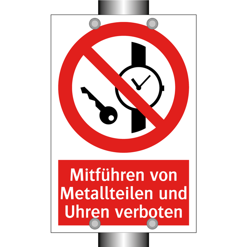 Mitführen von Metallteilen und Uhren verboten