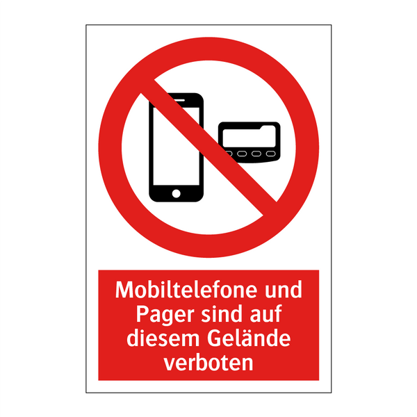 Mobiltelefone und Pager sind auf diesem Gelände verboten