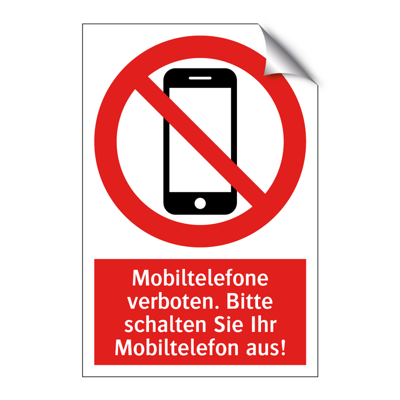 Mobiltelefone verboten. Bitte schalten Sie Ihr Mobiltelefon aus!