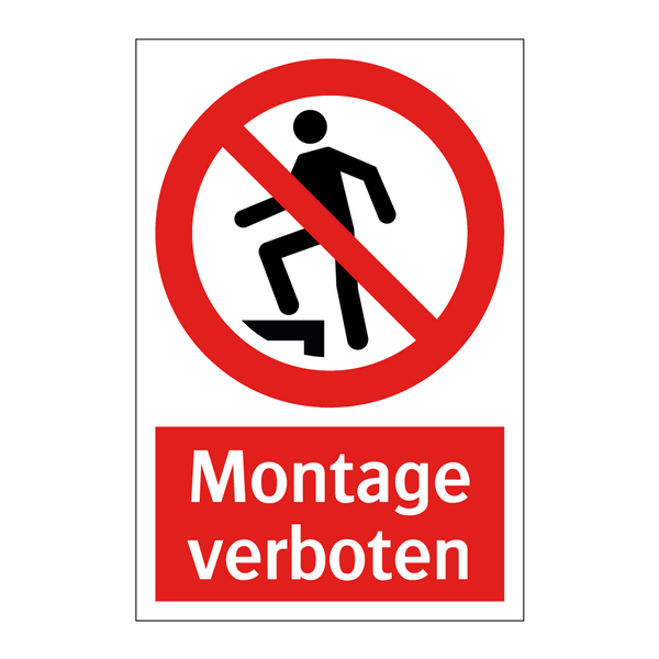 Montage verboten