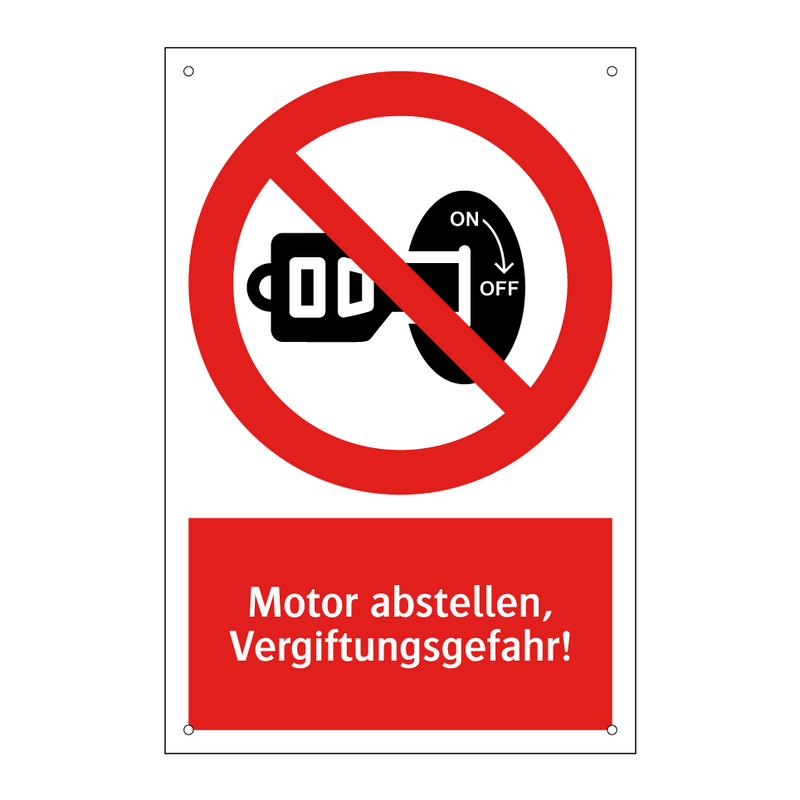 Motor abstellen, Vergiftungsgefahr!