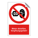 Motor abstellen, Vergiftungsgefahr!