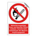 Motorfahrzeuganlage Feuer und Rauchen Polizei verboten. Vorsicht beim Laufenlassen der Motoren. Vergiftungsgefahr!