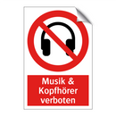 Musik & Kopfhörer verboten