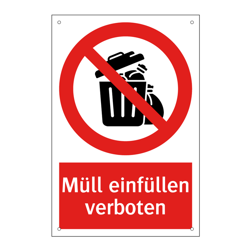 Müll einfüllen verboten