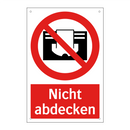 Nicht abdecken