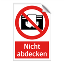 Nicht abdecken
