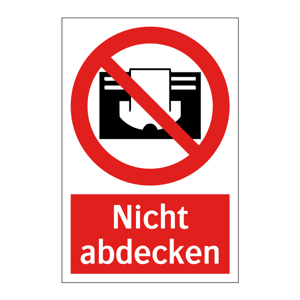 Nicht abdecken