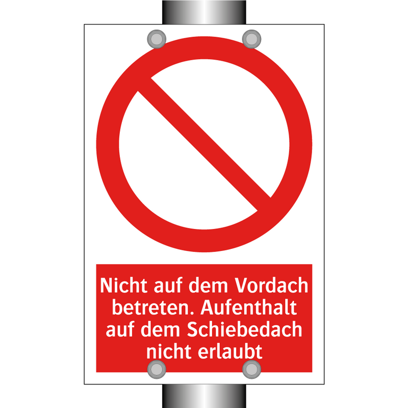 Nicht auf dem Vordach betreten. Aufenthalt auf dem Schiebedach nicht erlaubt
