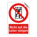 Nicht auf die Leiter steigen