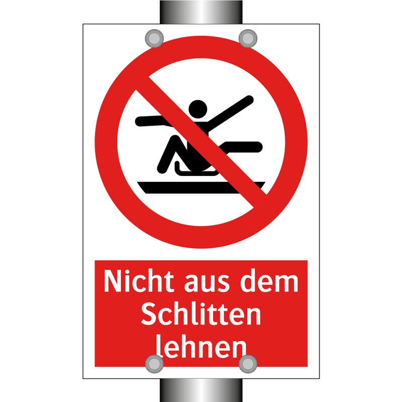 Nicht aus dem Schlitten lehnen