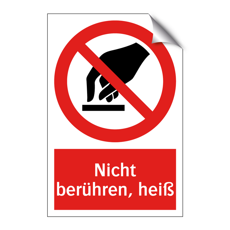 Nicht berühren, heiß