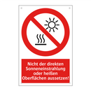 Nicht der direkten Sonneneinstrahlung oder heißen Oberflächen aussetzen!