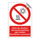 Nicht der direkten Sonneneinstrahlung oder heißen Oberflächen aussetzen!