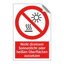 Nicht direktem Sonnenlicht oder heißen Oberflächen aussetzen