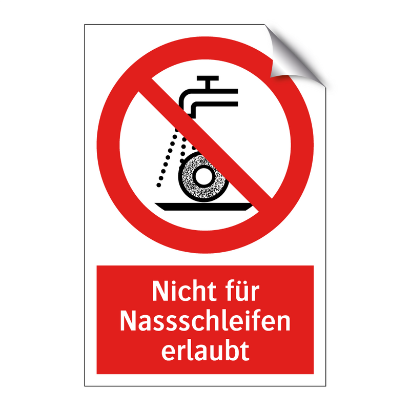 Nicht für Nassschleifen erlaubt