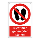 Nicht hier gehen oder stehen