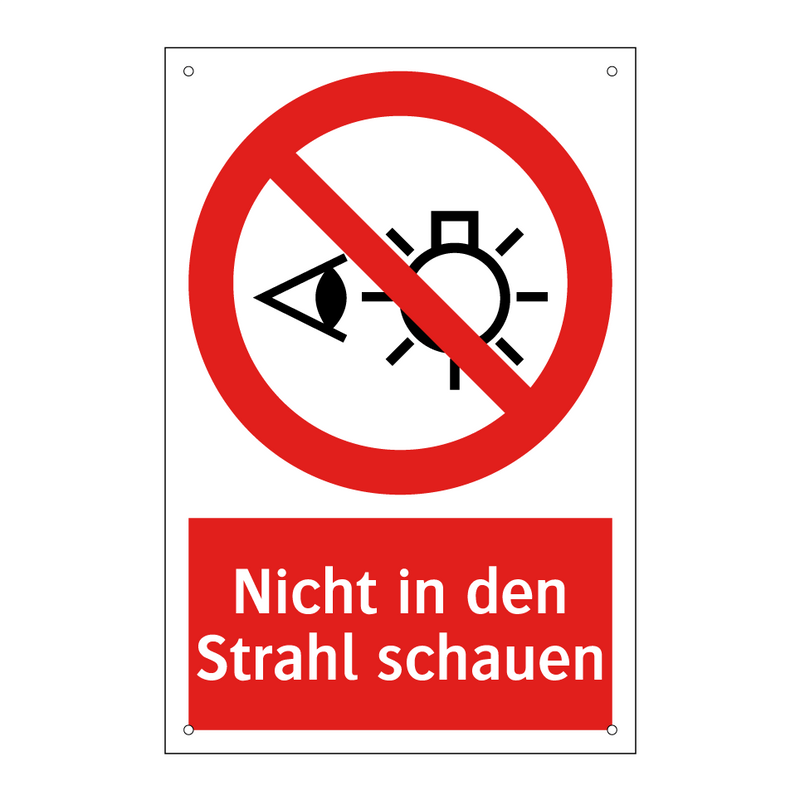 Nicht in den Strahl schauen