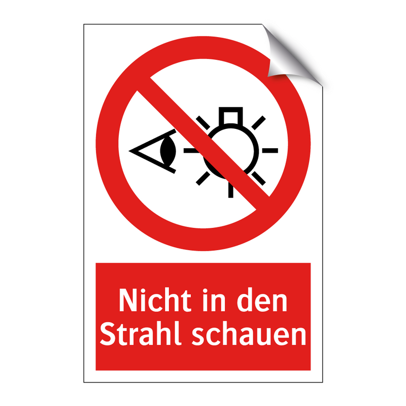 Nicht in den Strahl schauen