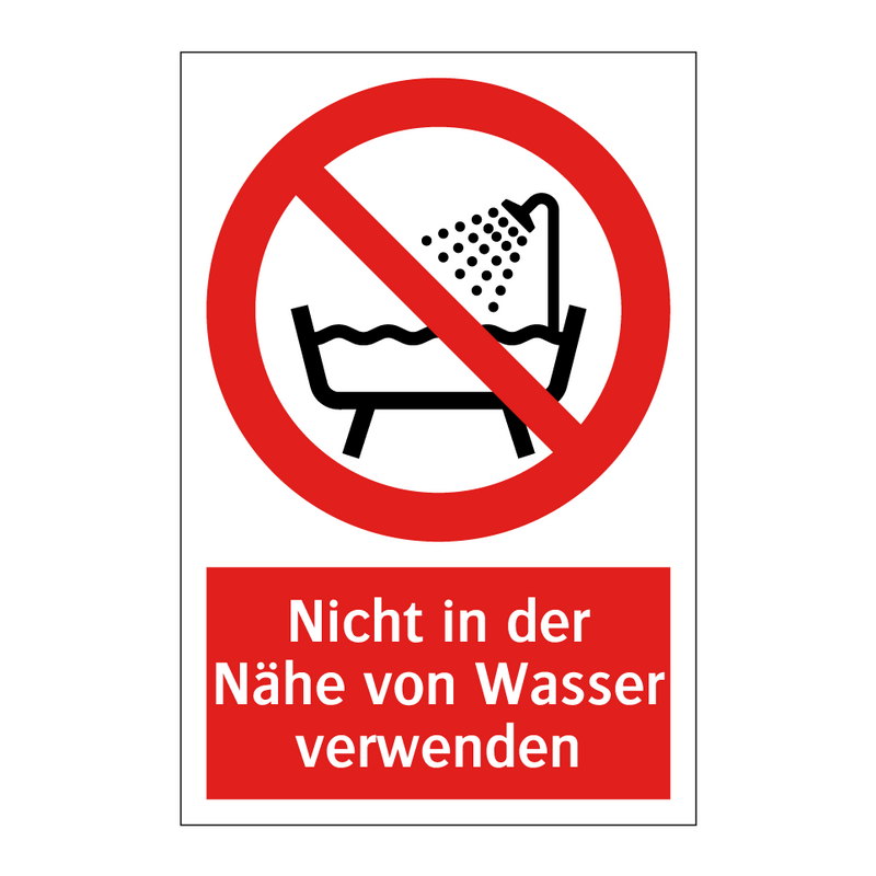 Nicht in der Nähe von Wasser verwenden