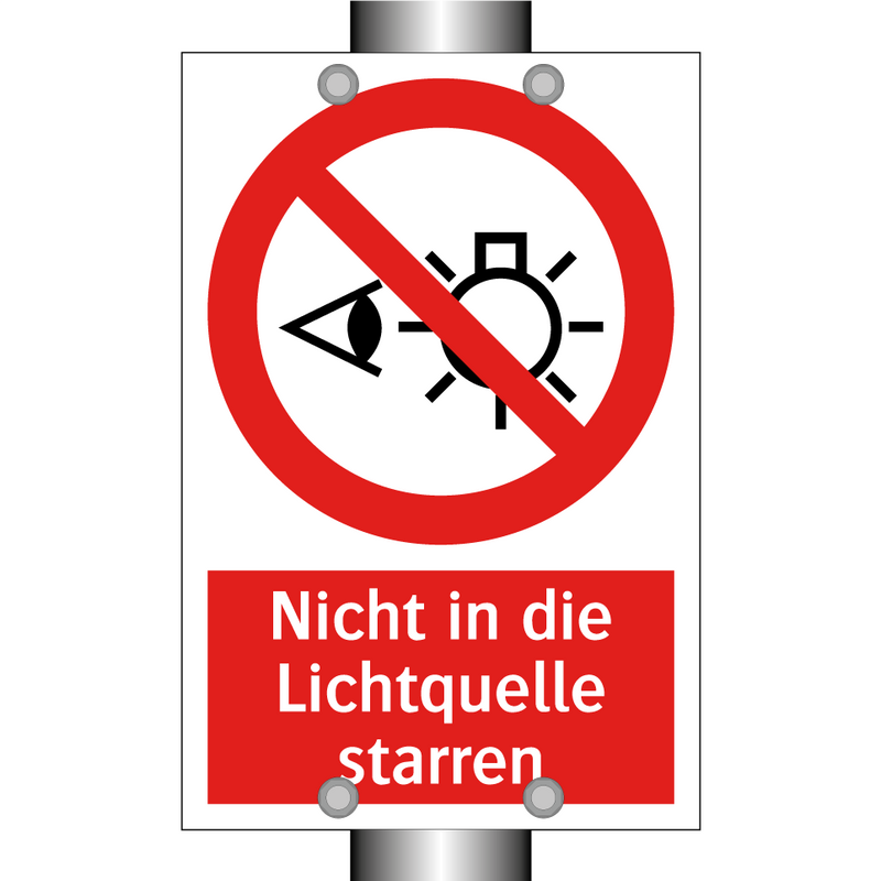 Nicht in die Lichtquelle starren