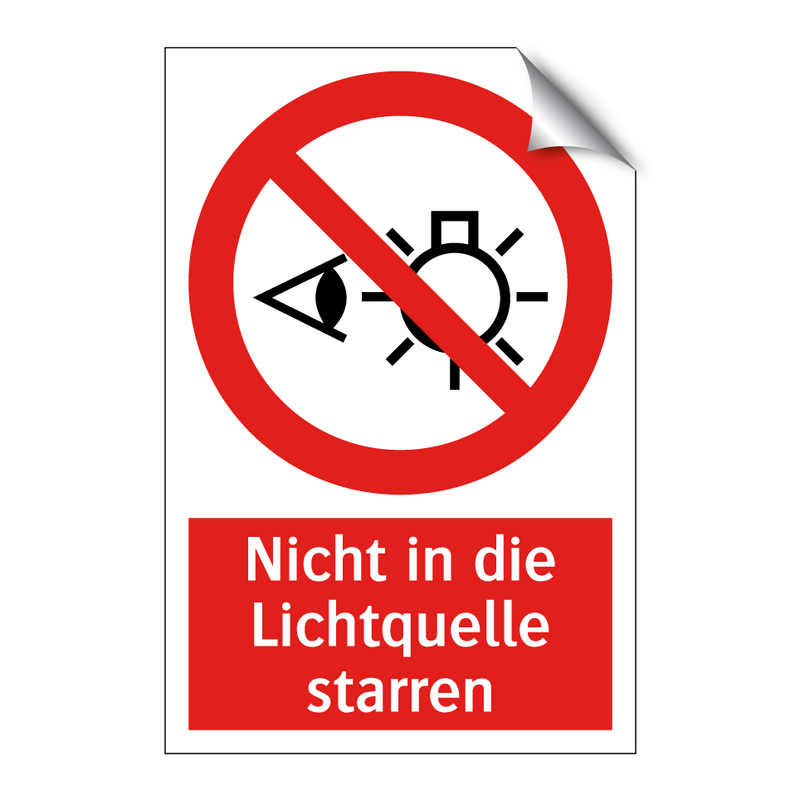 Nicht in die Lichtquelle starren