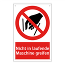 Nicht in laufende Maschine greifen
