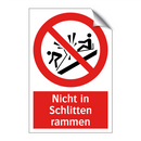Nicht in Schlitten rammen