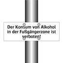 Der Konsum von Alkohol in der Fußgängerzone ist verboten!