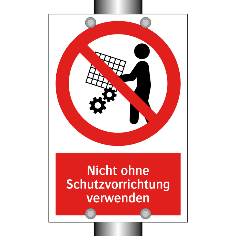 Nicht ohne Schutzvorrichtung verwenden