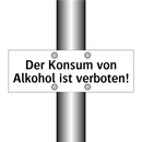 Der Konsum von Alkohol ist verboten!