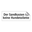 Der Sandkasten ist keine Hundetoilette