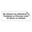 Der Verkauf von alkoholischen Produkten an Personen unter 18 Jahren ist verboten
