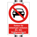 Parken für Unbefugte verboten. Art. 461 Strafgesetzbuch