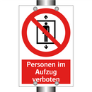 Personen im Aufzug verboten